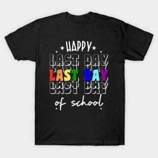 Last Day Of School T-Shirt